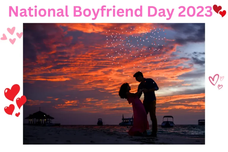National Boyfriend Day 2023, Date, Significance, Heartwarming Wishes