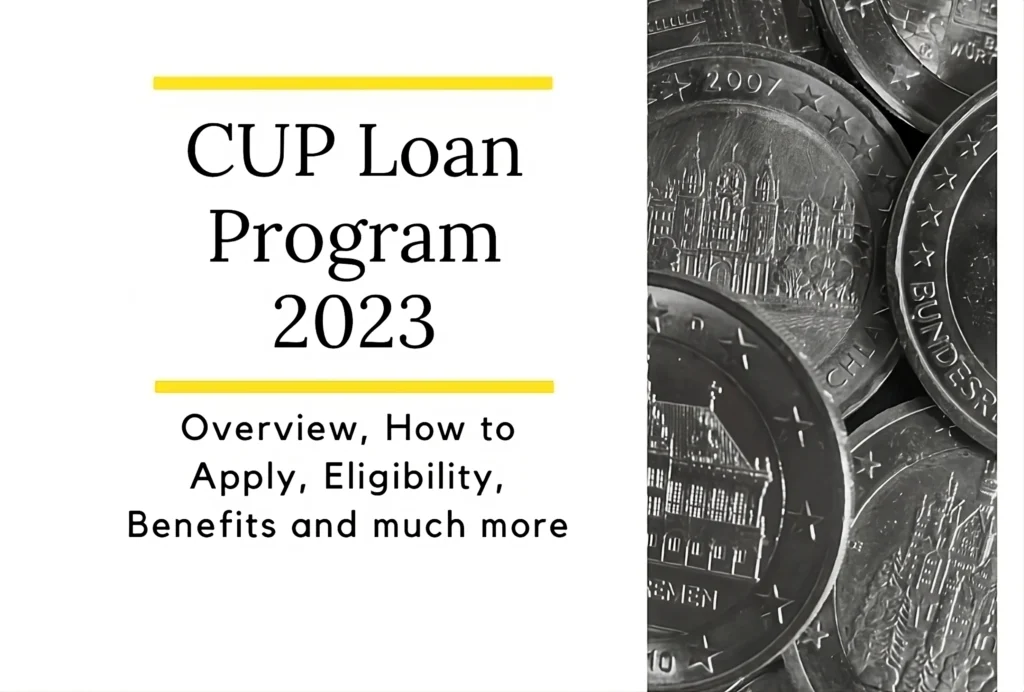 CUP Loan Program 2023