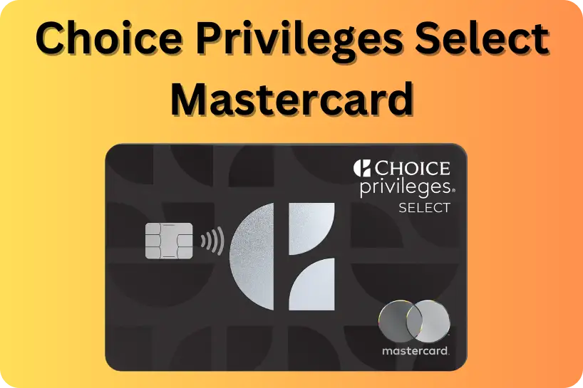 Wells Fargo Choice Privileges® Select Mastercard®